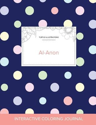 Adult Coloring Journal: Al-Anon (Turtle Illustrations, Polka Dots) by Wegner, Courtney