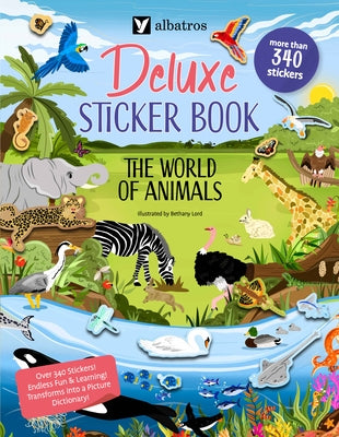 The World of Animals. Deluxe Sticker Book by Pospisilova, Barbara