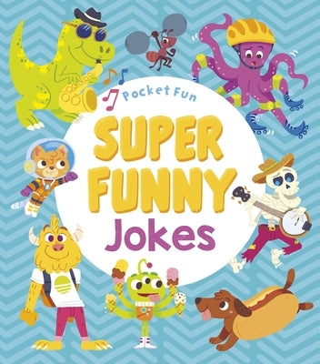 Pocket Fun: Super Funny Jokes by Clay, Adam