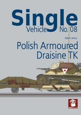Polish Armoured Draisine TK by 