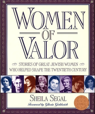 Women of Valor by Segal, Sheila
