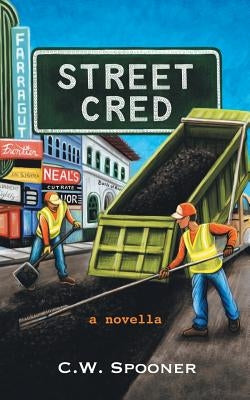 Street Cred by Spooner, C. W.
