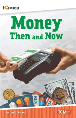 Money Then and Now by Sacre, Antonio