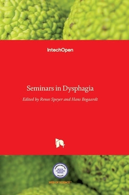 Seminars in Dysphagia by Speyer, Renee