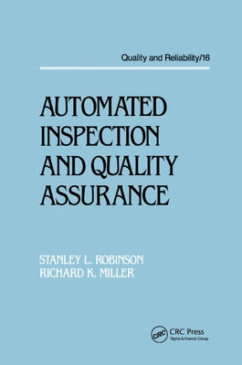 Automated Inspection and Quality Assurance by Robinson, Stanley L.