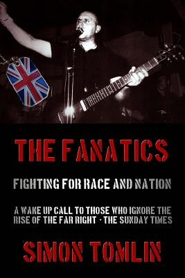 The Fanatics by Tomlin, Simon