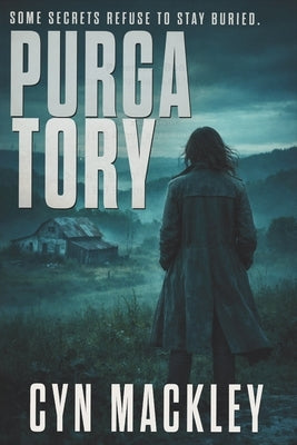 Purgatory: An Appalachian Gothic Mystery by Mackley, Cyn