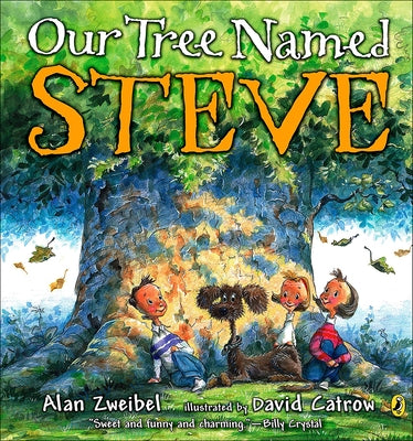Our Tree Named Steve by Zweibel, Alan