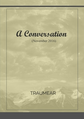 A Conversation by Traumear