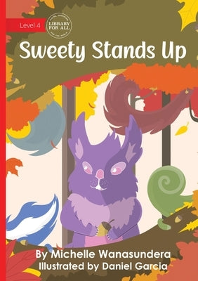 Sweety Stands Up by Wanasundera, Michelle