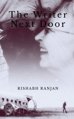 The Writer Next Door by Ranjan, Rishabh