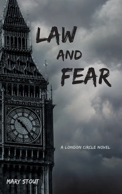Law and Fear by Stout, Mary