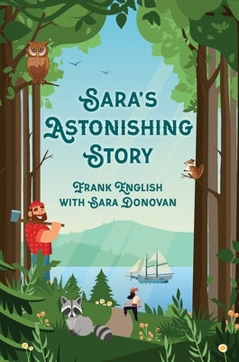 Sara's Astonishing Story by English, Frank