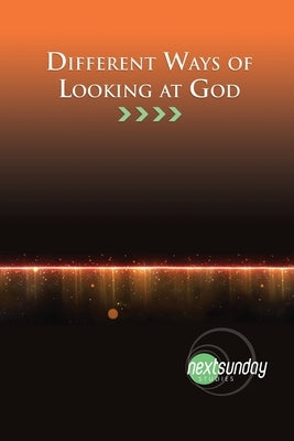 Different Ways of Looking at God by Edwards, Judson