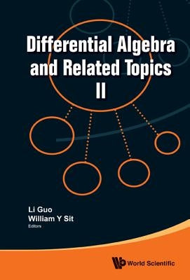 Differential Algebra and Related Topics II by Guo, Li