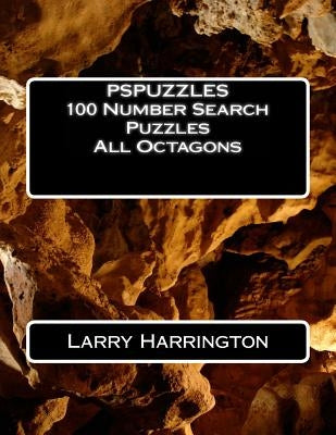PSPUZZLES 100 Number Search Puzzles All Octagons by Harrington, Larry