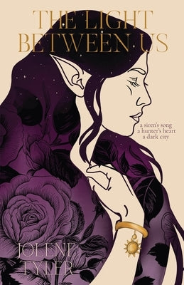 The Light Between Us by Tyler, Jolene