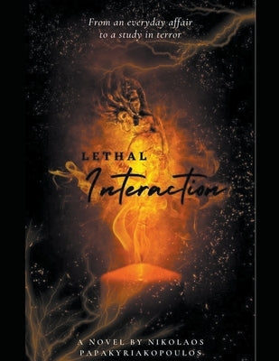Lethal Interaction by Papakyriakopoulos, Nikolaos