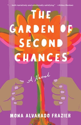 The Garden of Second Chances by 