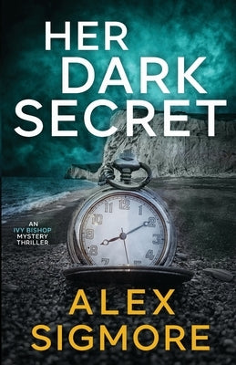 Her Dark Secret by Sigmore, Alex
