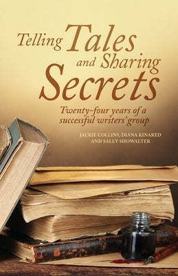Telling Tales and Sharing Secrets by Collins, Jackie