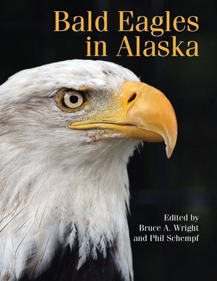 Bald Eagles in Alaska by Wright, Bruce a.