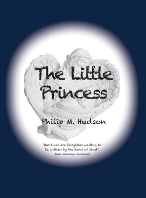 The Little Princess by Hudson, Phillip M.