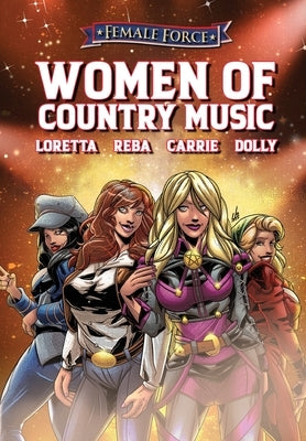 Female Force: Women of Country Music - Dolly Parton, Carrie Underwood, Loretta Lynn, and Reba McEntire by Frizell, Michael