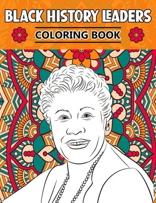 Black History Leaders: Coloring Book by House, Colour