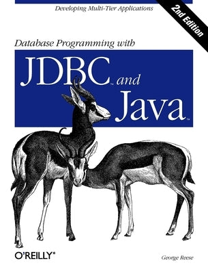 Database Programming with JDBC and Java by Reese, George