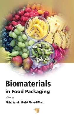 Biomaterials in Food Packaging by Yusuf, Mohd