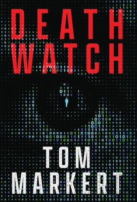 Death Watch by Markert, Tom