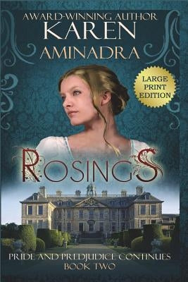 Rosings by Aminadra, Karen