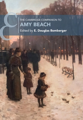 The Cambridge Companion to Amy Beach by Bomberger, E. Douglas
