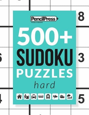 500+ Sudoku Puzzles Book Hard: Sudoku Puzzle Book Hard (with answers) by Books, Sudoku Puzzle
