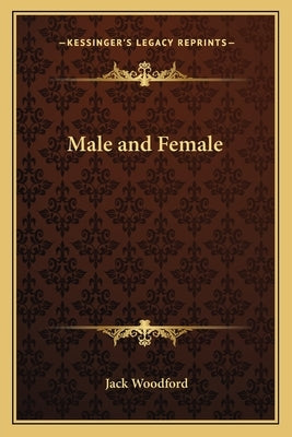 Male and Female by Woodford, Jack