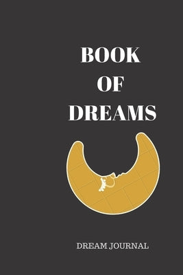 Book of Dreams: Dream History Recorder by Journals Inc, Dream