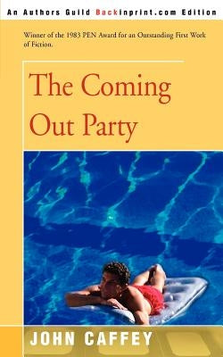 The Coming Out Party by Caffey, John