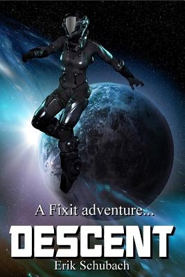 Descent by Schubach, Erik