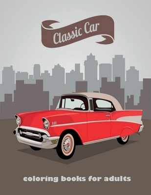 classic car: A coloring book for car lovers by Wasmine, Younes