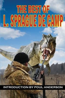 The Best of L. Sprague de Camp by De Camp, L. Sprague