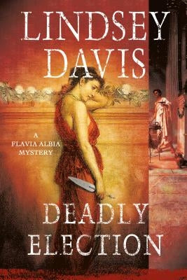 Deadly Election by Davis, Lindsey