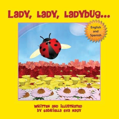 Lady, Lady, Ladybug by Nagy, Gabriella Eva