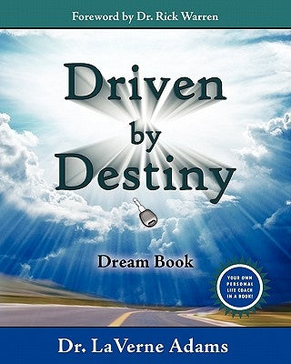 Driven By Destiny: Dream Book by Warren, Rick