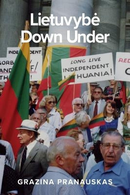 Lietuvybe Down Under by Pranauskas, Grazina