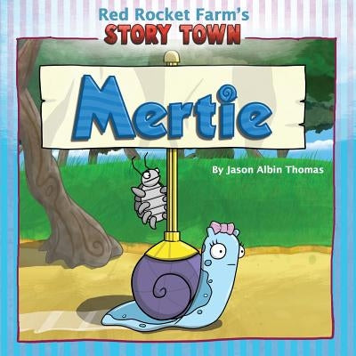 Mertie by Thomas, Jason Albin