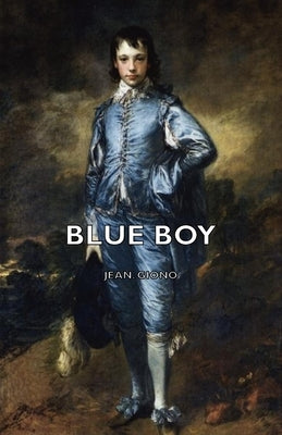Blue Boy by Giono, Jean