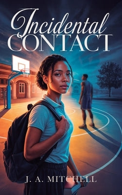 Incidental Contact by Mitchell, J. A.