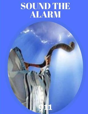 Sound the Alarm by Alexander, Cindy