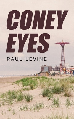 Coney Eyes by Levine, Paul